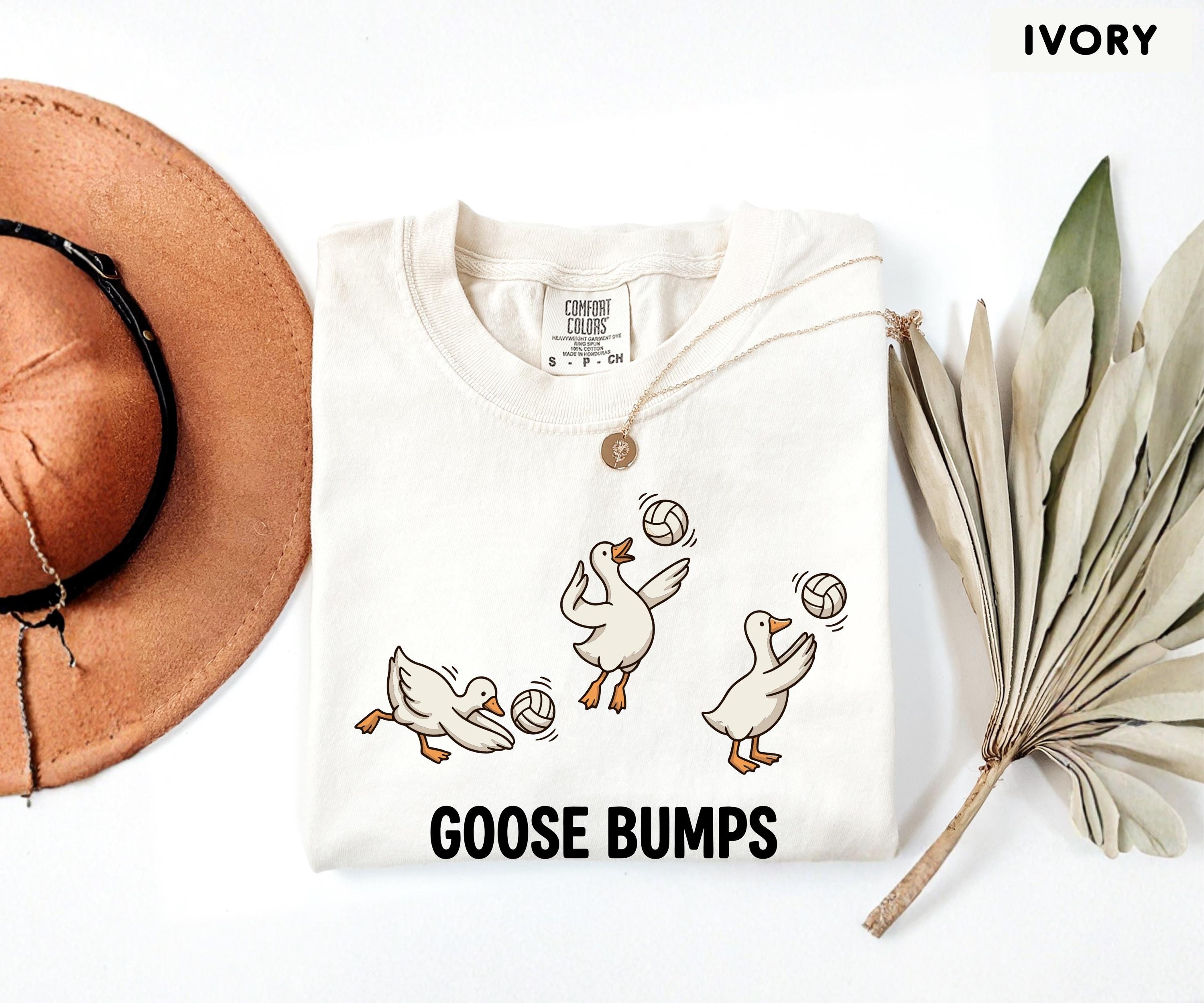 Comfort Colors Volleyball Shirt, Funny Goose Tee, Goose Bumps Tshirt, Volleyball Player Gift, Cute Sports Pun Top, Trendy Volleyball Tee