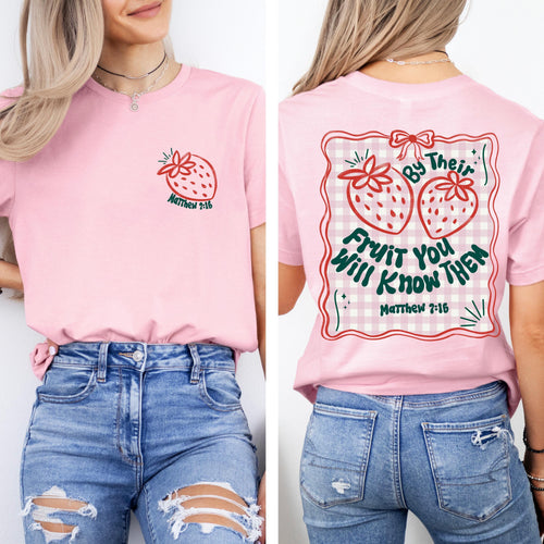 By Their Fruit You Will Know Them Shirt, Religious Tshirt, Cute Women's Tee, Trendy Strawberry TShirt, Gift for Her