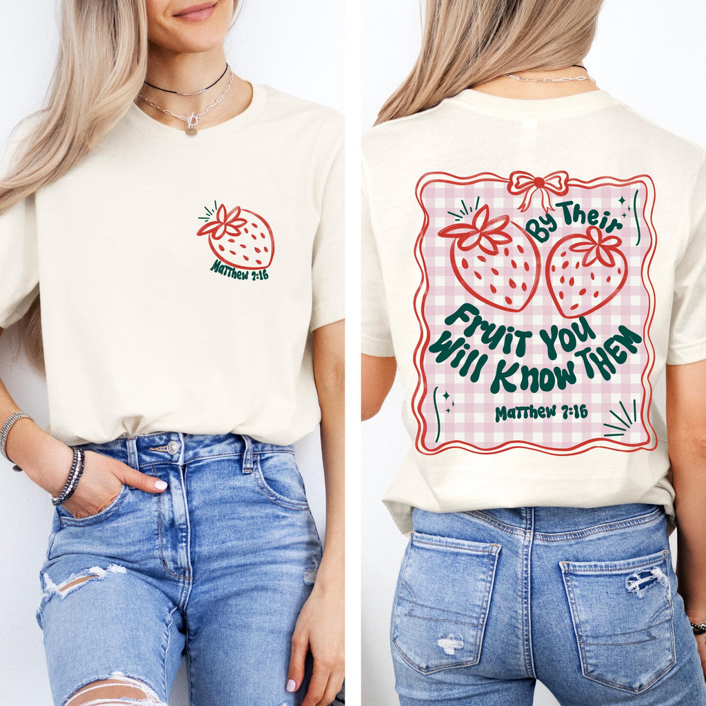 By Their Fruit You Will Know Them Shirt, Religious Tshirt, Cute Women's Tee, Trendy Strawberry TShirt, Gift for Her
