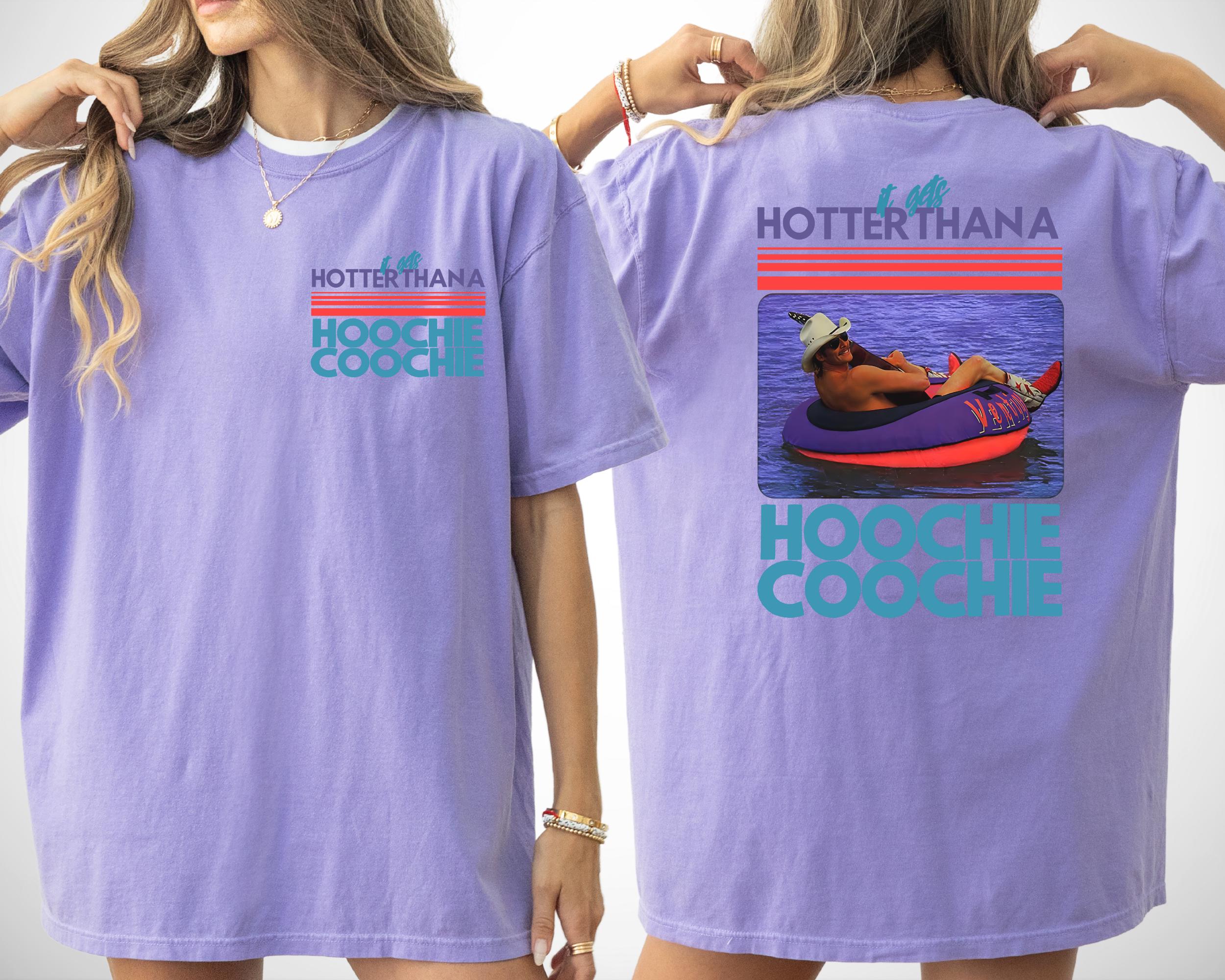 Hotter Than A Hoochie Coochie  Comfort Colors Shirt, Meme Summer Vacation Tshirt, Music Lover Tshirt, 90s Country Music, Trendy Summer Tee