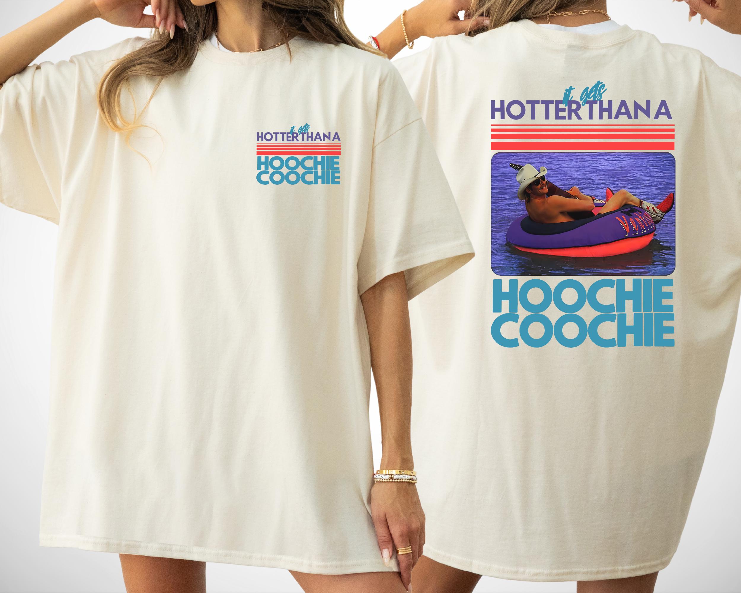 Hotter Than A Hoochie Coochie  Comfort Colors Shirt, Meme Summer Vacation Tshirt, Music Lover Tshirt, 90s Country Music, Trendy Summer Tee