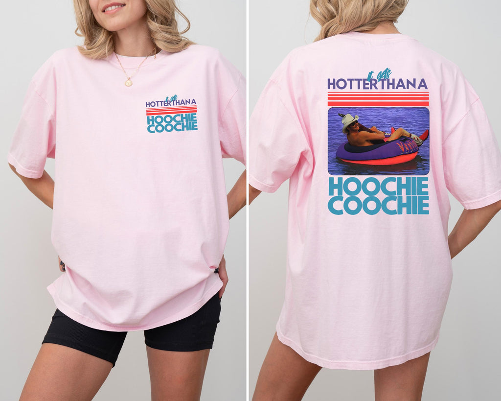 Hotter Than A Hoochie Coochie  Comfort Colors Shirt, Meme Summer Vacation Tshirt, Music Lover Tshirt, 90s Country Music, Trendy Summer Tee