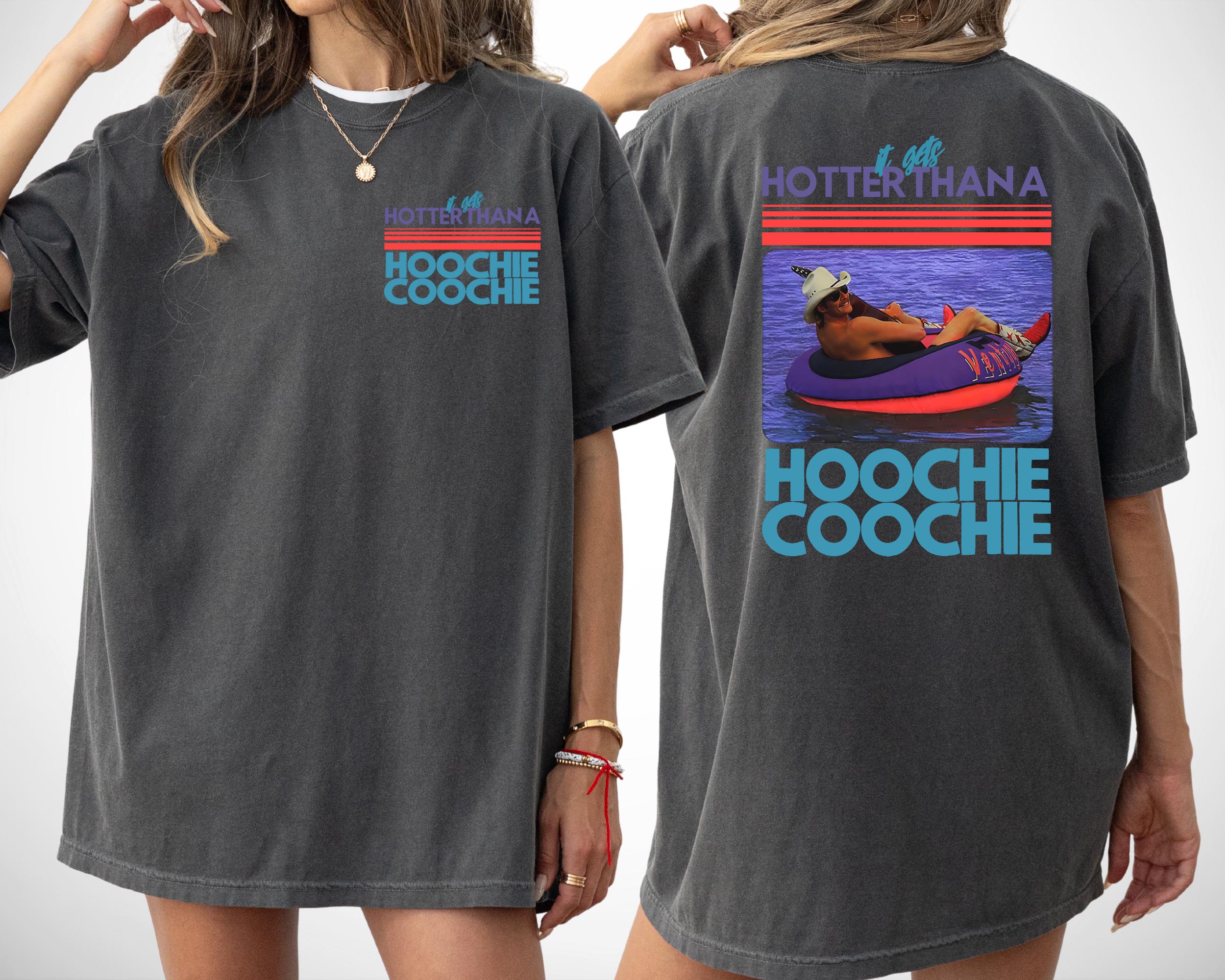 Hotter Than A Hoochie Coochie  Comfort Colors Shirt, Meme Summer Vacation Tshirt, Music Lover Tshirt, 90s Country Music, Trendy Summer Tee