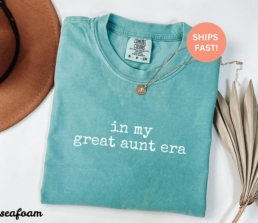 Comfort Colors® In My Great Aunt Era Shirt, Great Aunt Gift, Family Role, Auntie Life, Trendy Women's Tshirt, Great Niece Nephew Love