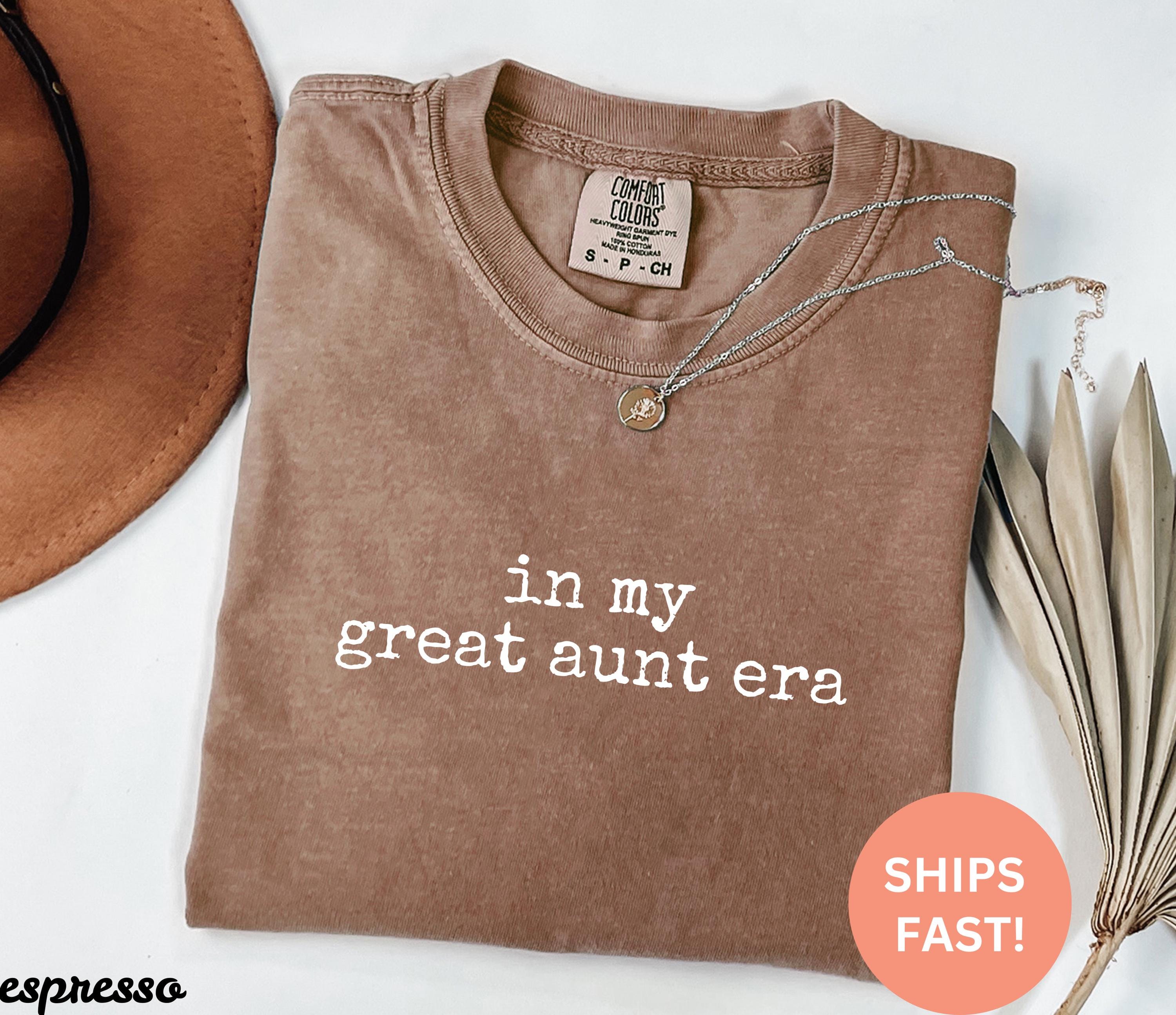 Comfort Colors® In My Great Aunt Era Shirt, Great Aunt Gift, Family Role, Auntie Life, Trendy Women's Tshirt, Great Niece Nephew Love