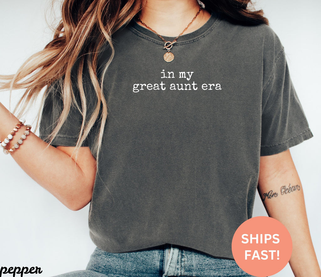 Comfort Colors® In My Great Aunt Era Shirt, Great Aunt Gift, Family Role, Auntie Life, Trendy Women's Tshirt, Great Niece Nephew Love