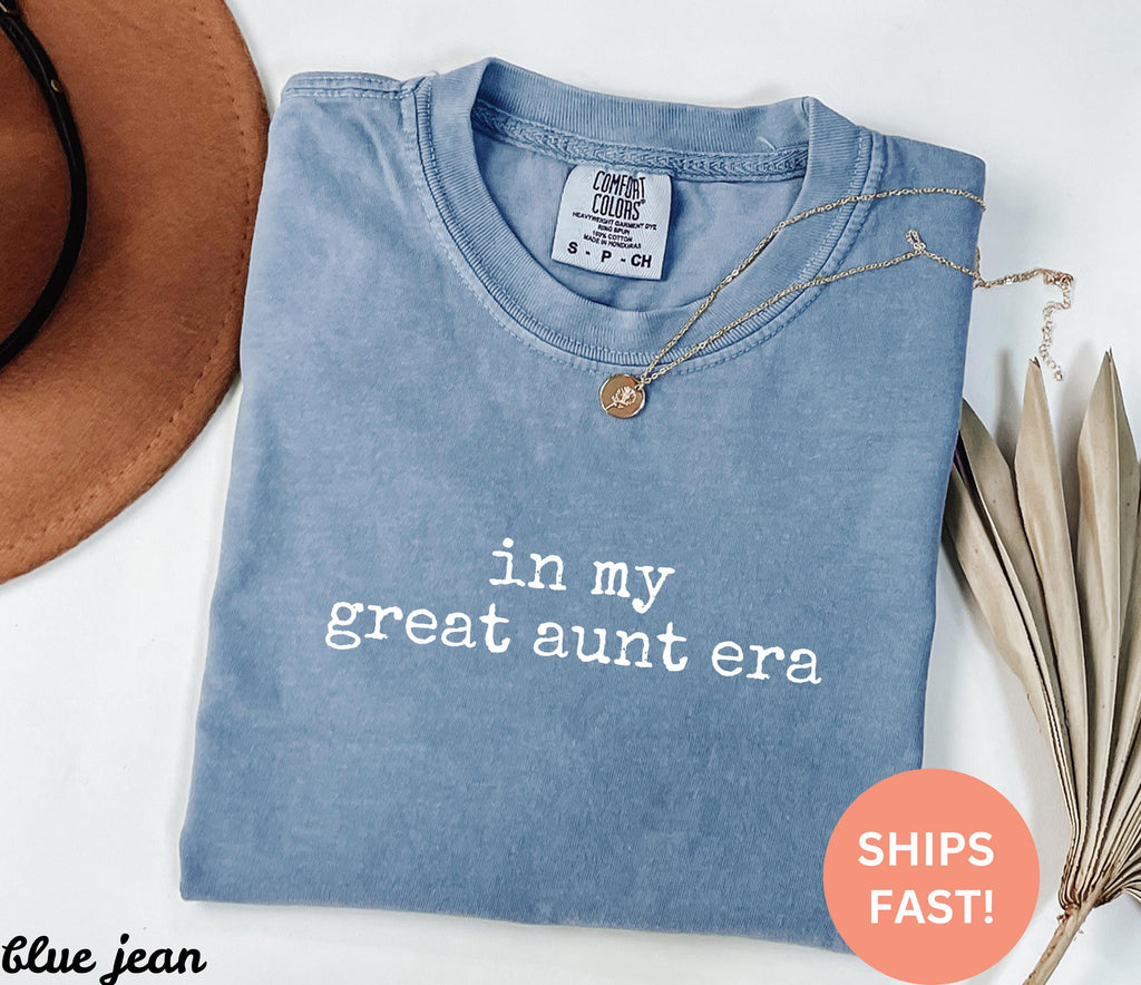Comfort Colors® In My Great Aunt Era Shirt, Great Aunt Gift, Family Role, Auntie Life, Trendy Women's Tshirt, Great Niece Nephew Love