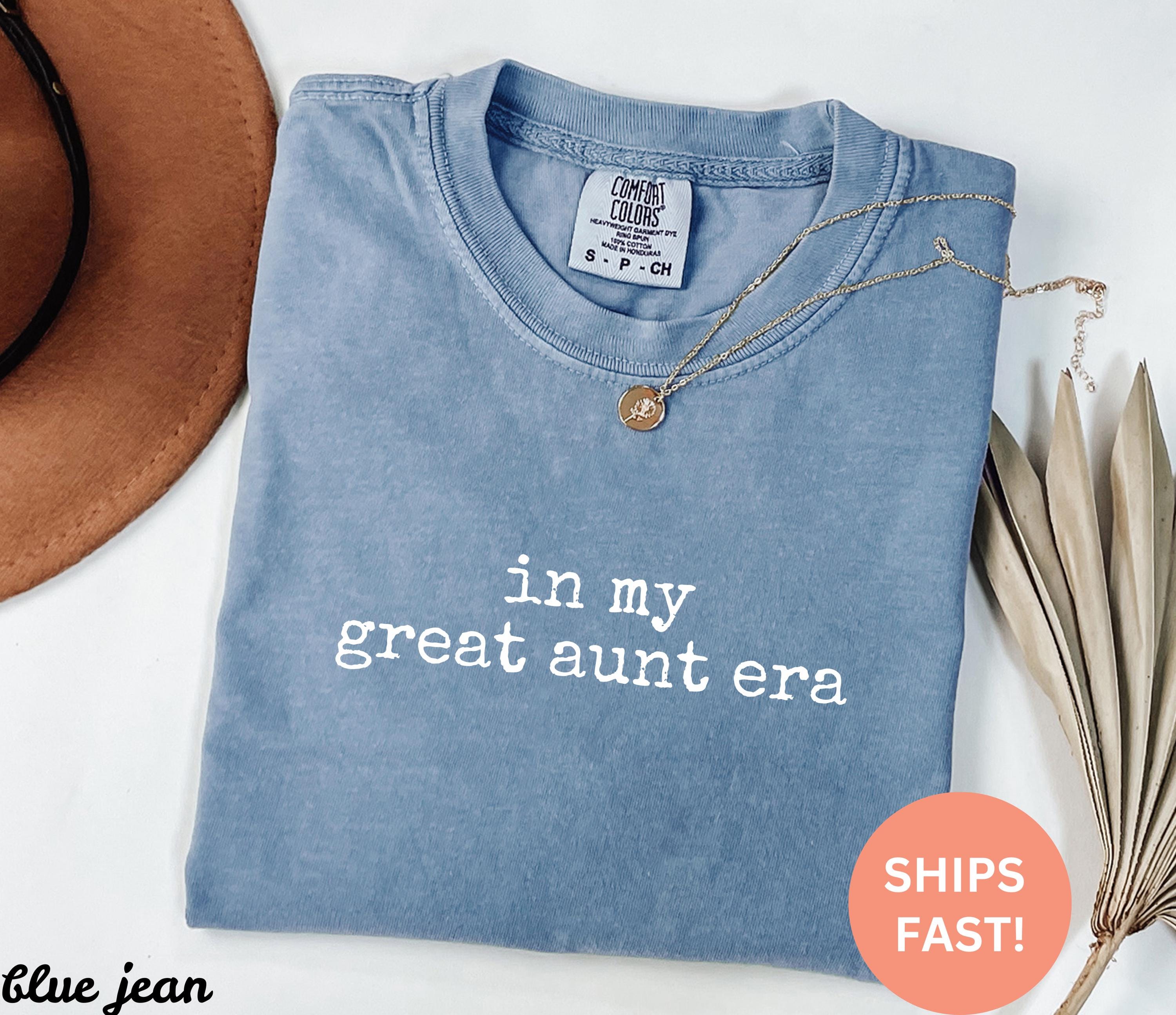 Comfort Colors® In My Great Aunt Era Shirt, Great Aunt Gift, Family Role, Auntie Life, Trendy Women's Tshirt, Great Niece Nephew Love