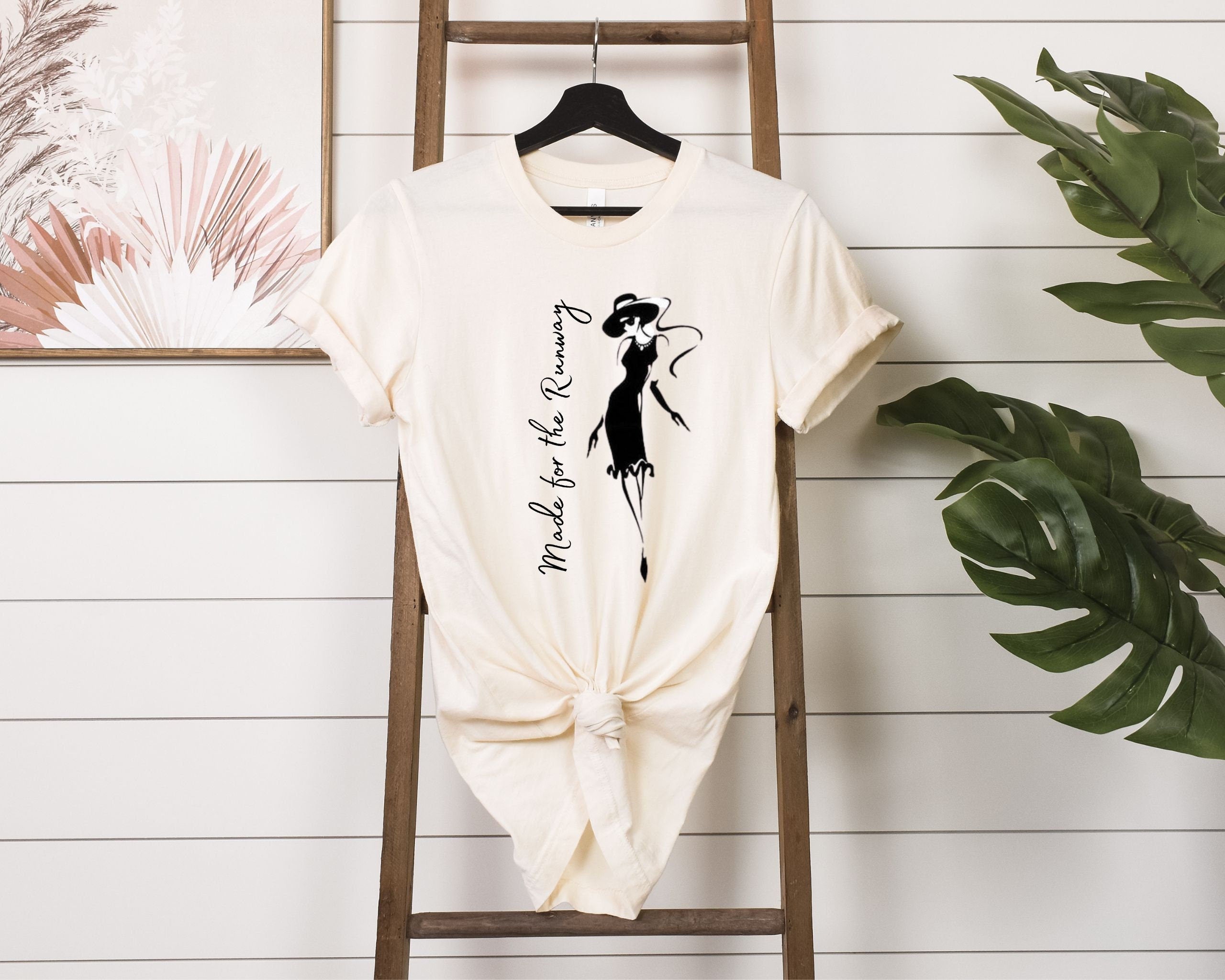 Made for the Runway Fashion Tshirt - Fashion Tee - Chic - Fashion - Tshirt Fashion Design - Woman Designer Shirt - Designer Tshirt - Trendy
