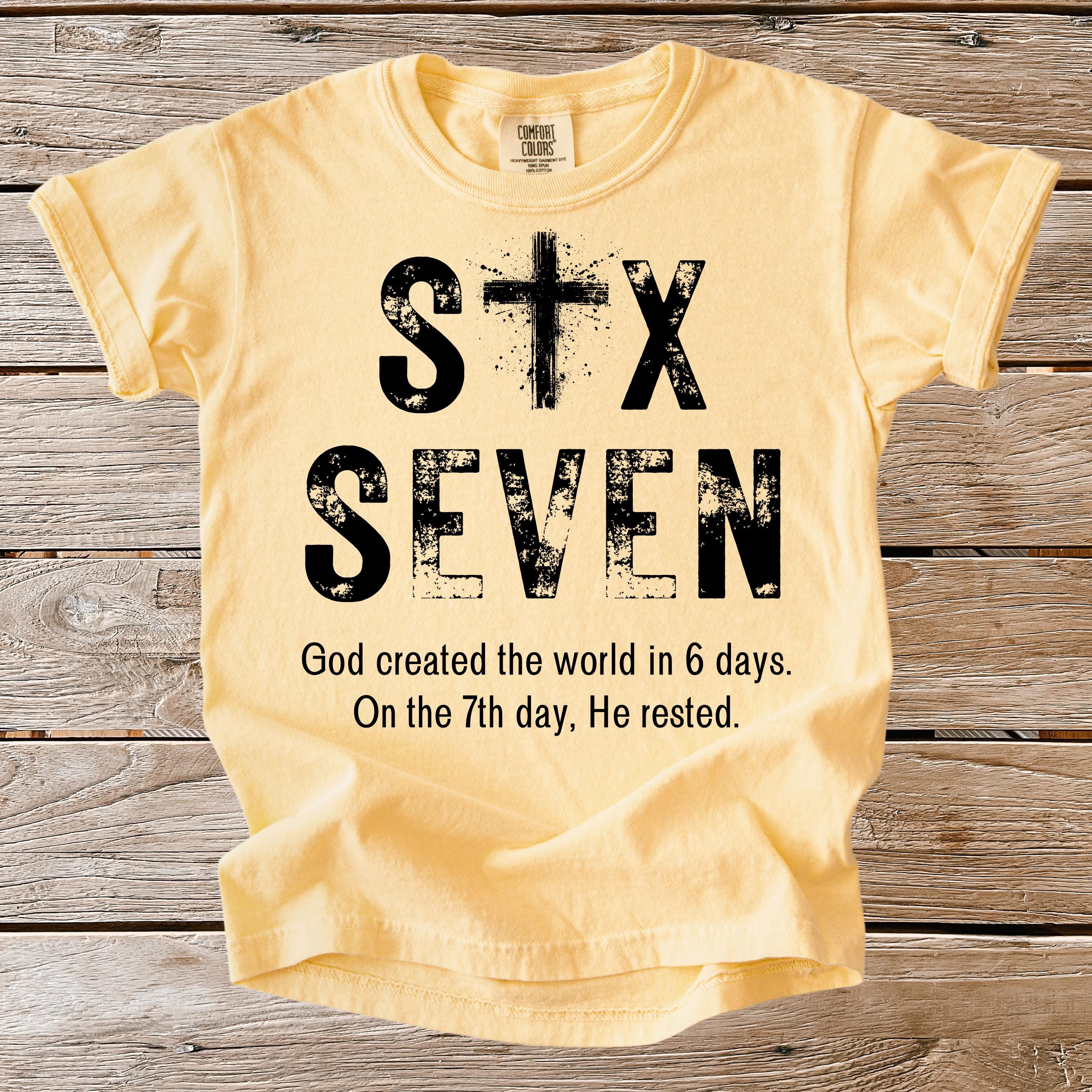 Comfort Colors® Christian Six Seven Youth & Adult Shirt, Humorous Faith Tees, Trendy Shirts, Christian Tshirt, Jesus Shirt, Religious Shirt